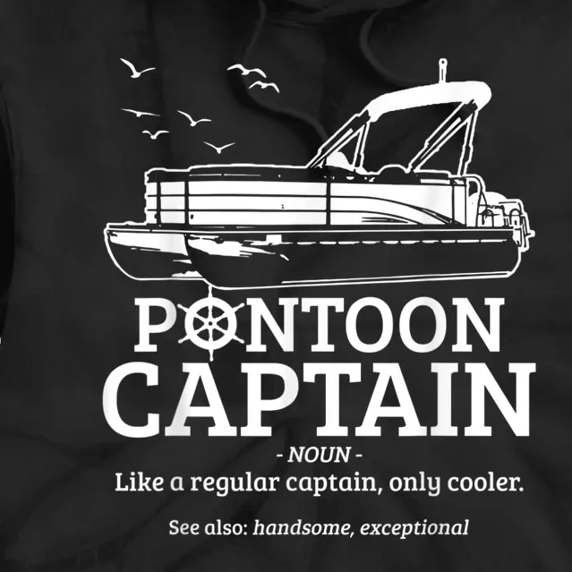 Mens Pontoon Captain Definition Funny Pontoon Boat Boating Tie Dye Hoodie