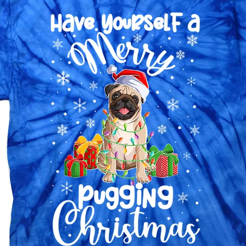 Merry Pugging Christmas Pug Xmas Party Pug Gift Tie-Dye T-Shirt