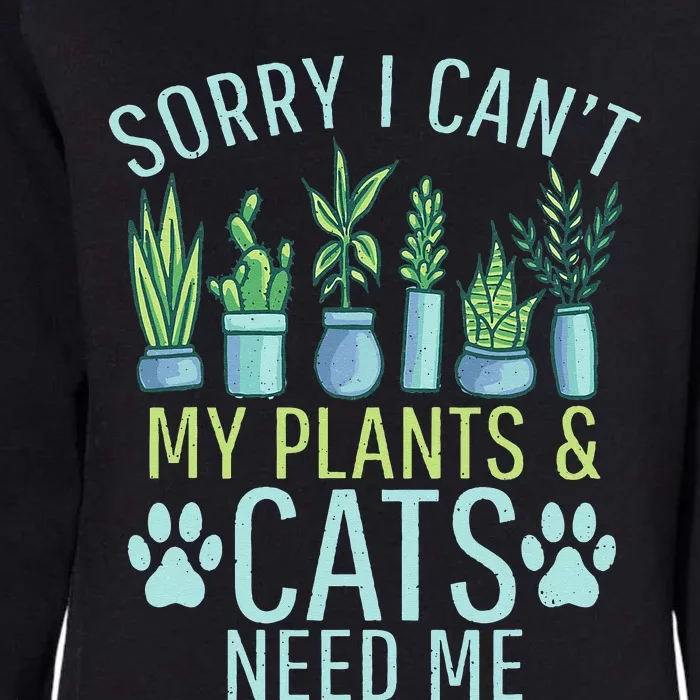 My Plants & Cats need me Outdoor and Gardening Womens California Wash Sweatshirt