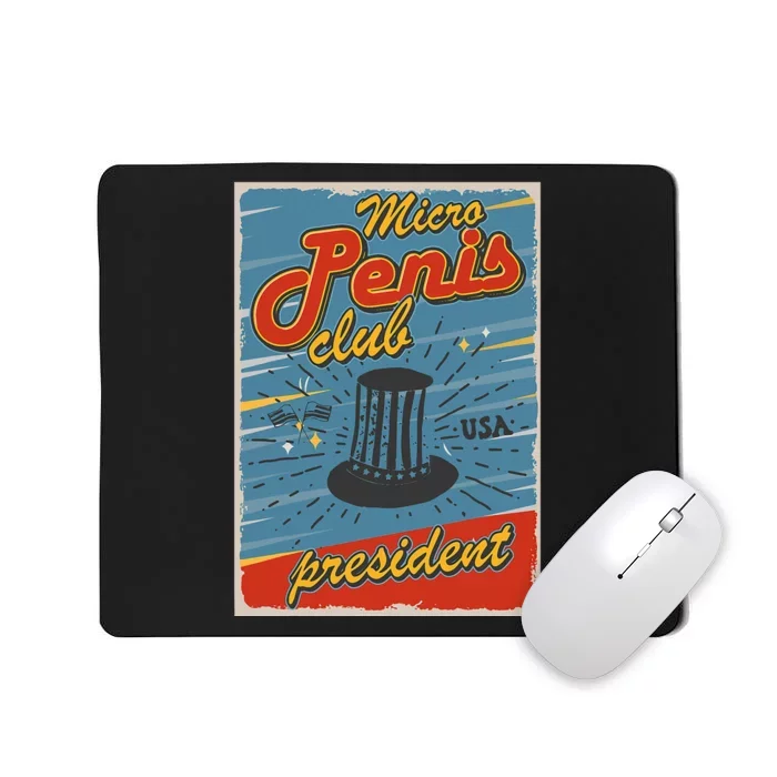 Micro Penis Club President Mousepad