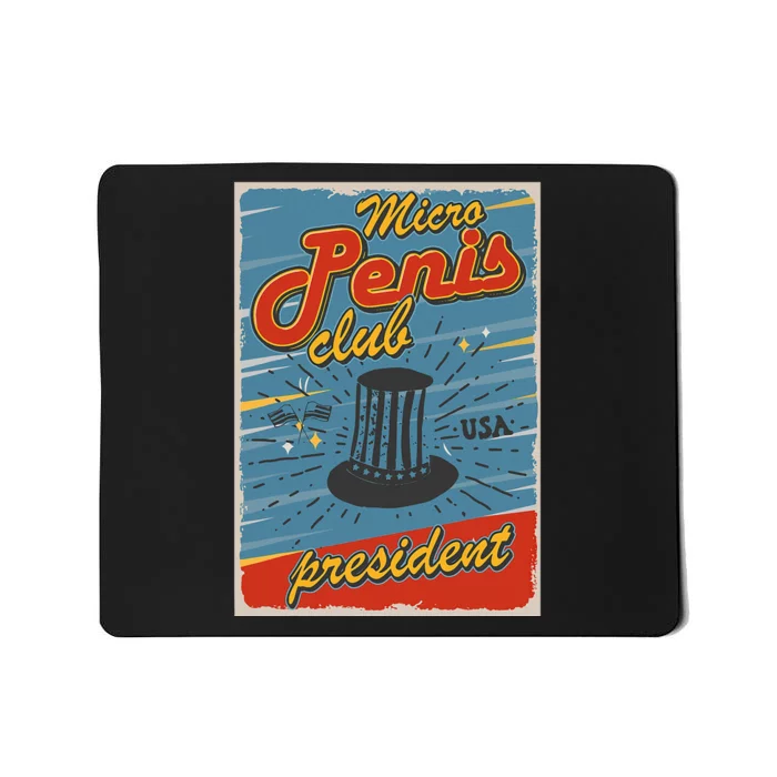 Micro Penis Club President Mousepad