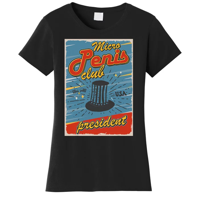 Micro Penis Club President Women's T-Shirt