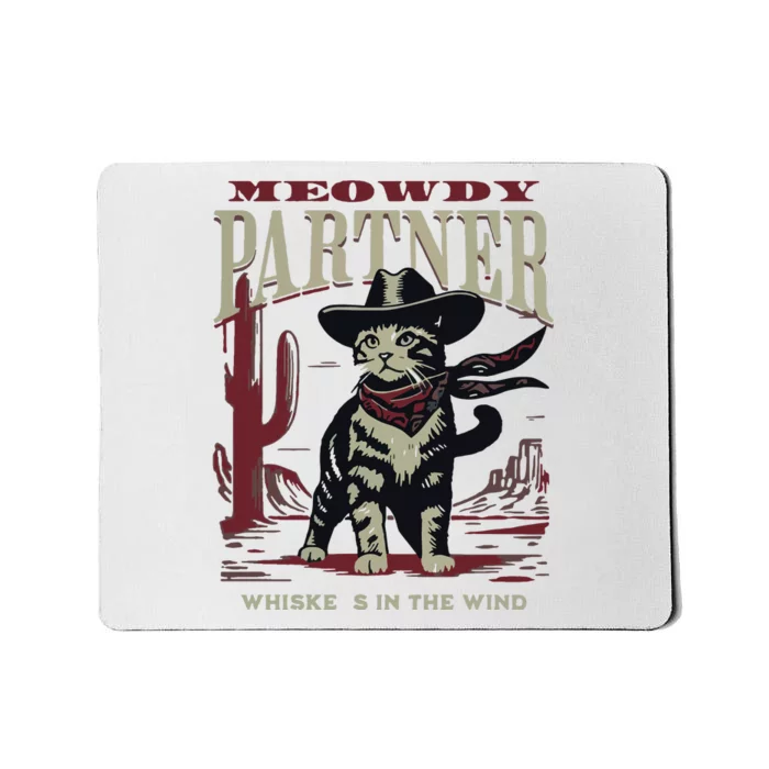 Meowdy Partner Cowboy Cat Vintage Cowboy Mousepad