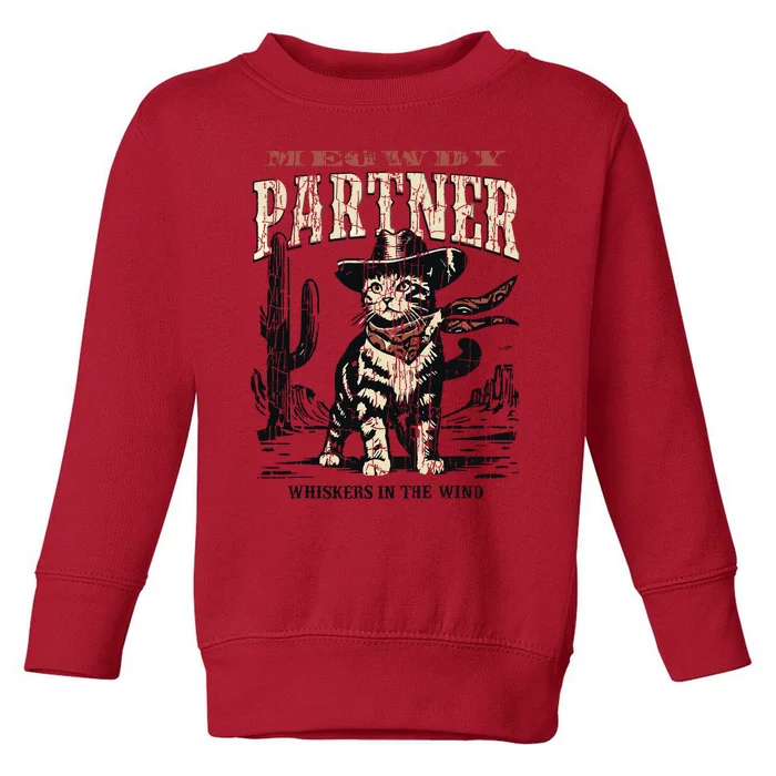 Meowdy Partner Cowboy Cat Vintage Toddler Sweatshirt