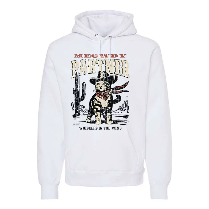 Meowdy Partner Cowboy Cat Vintage Premium Hoodie