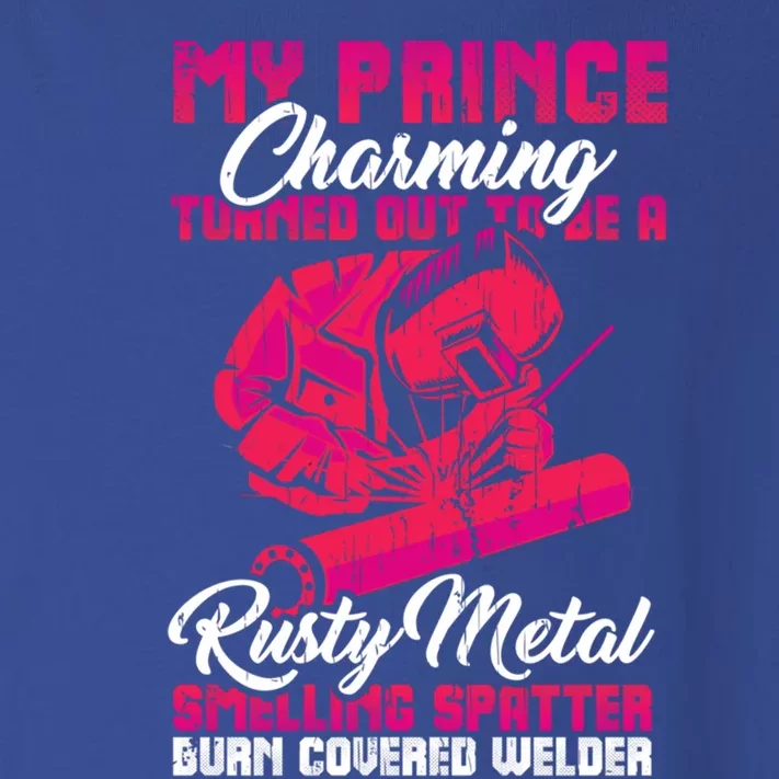 My Prince Charming Is A Welder Funny Gift Toddler Long Sleeve Shirt