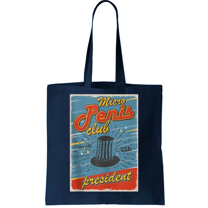 Micro Penis Club President Tote Bag