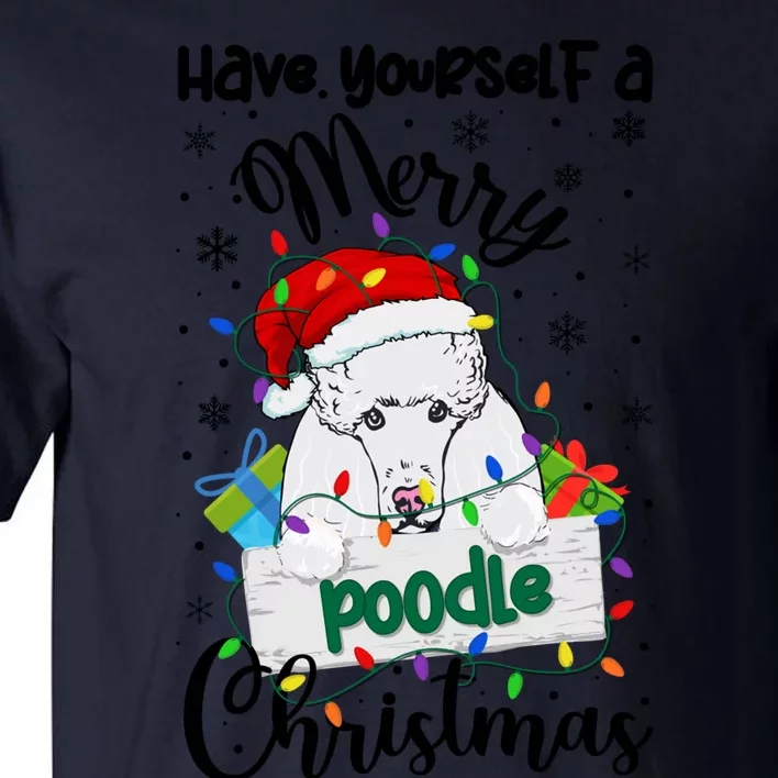 Merry Poodle Christmas Poodle Xmas Party Poodle Gift Tall T-Shirt