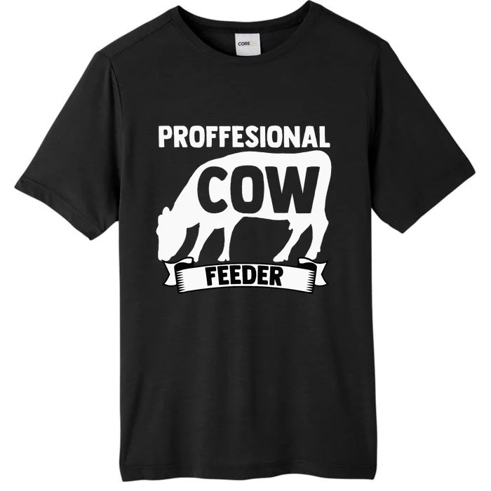 Mooing Professional Cow Feeder Calf Lover Barn Ranch Owner ChromaSoft Performance T-Shirt