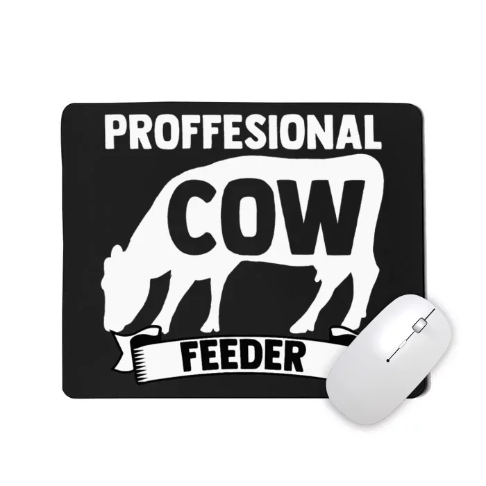 Mooing Professional Cow Feeder Calf Lover Barn Ranch Owner Mousepad