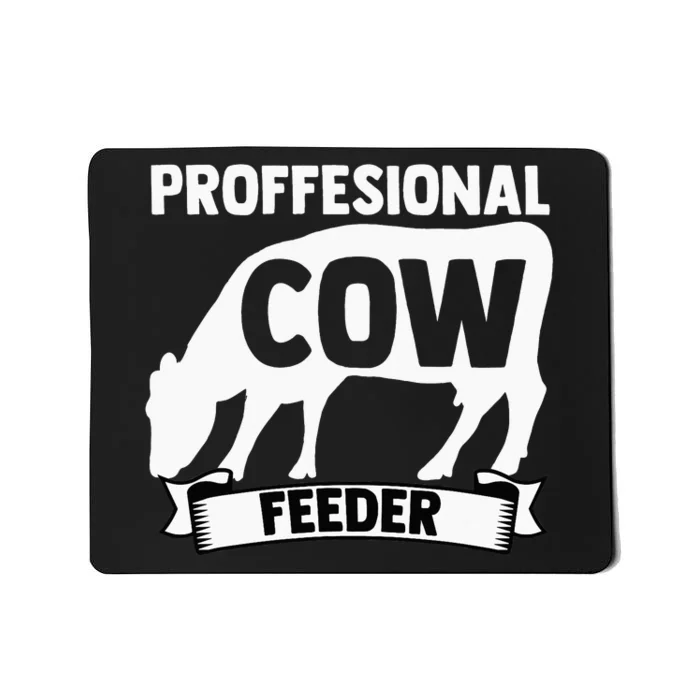 Mooing Professional Cow Feeder Calf Lover Barn Ranch Owner Mousepad