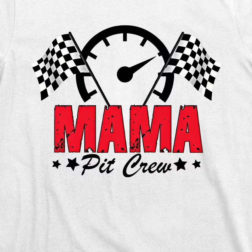 Mama Pit Crew Family Matching Pit Crew Mother's Day Mom Racing T-Shirt