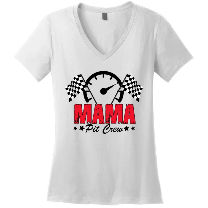 Mama Pit Crew Family Matching Pit Crew Mother's Day Mom Racing Women's V-Neck T-Shirt