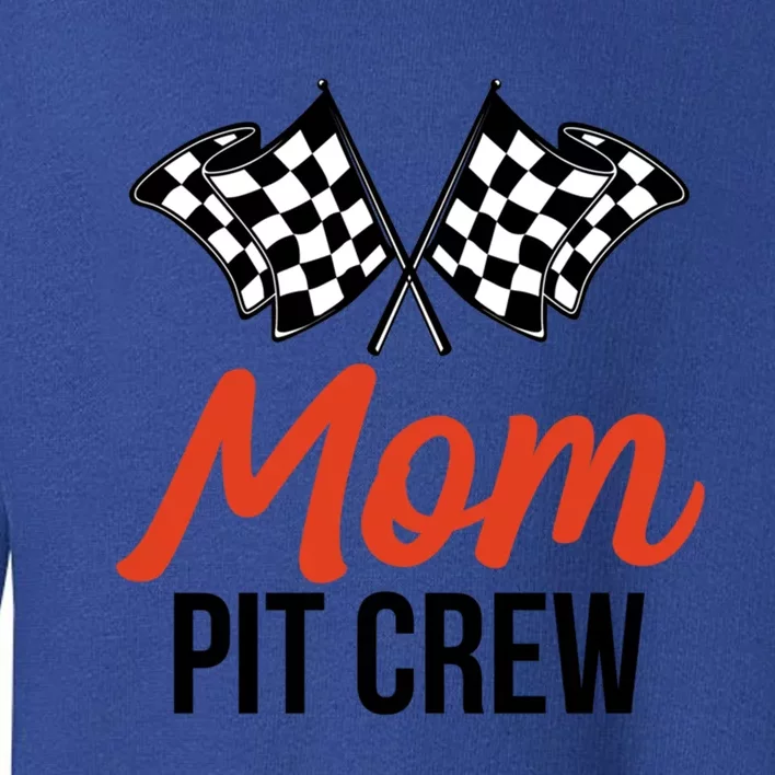 Mom Pit Crew Funny Hosting Car Race Birthday Party Gift Toddler Sweatshirt