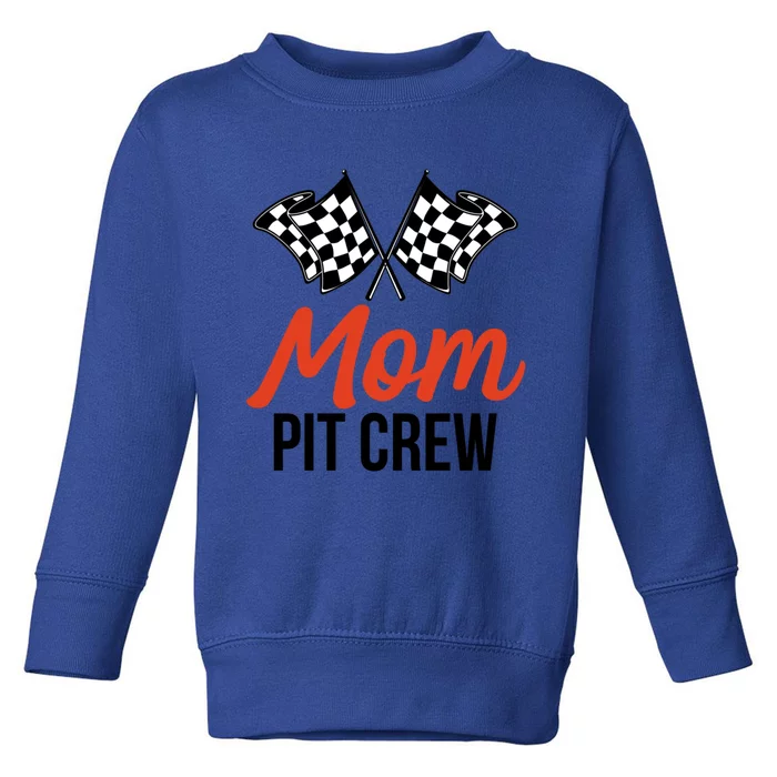 Mom Pit Crew Funny Hosting Car Race Birthday Party Gift Toddler Sweatshirt