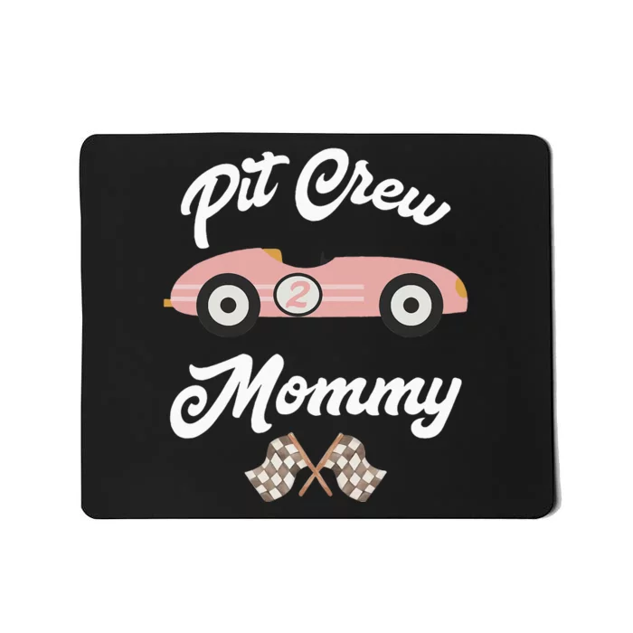 Mommy Pit Crew Race Car Birthday Girl Party Racing Mousepad