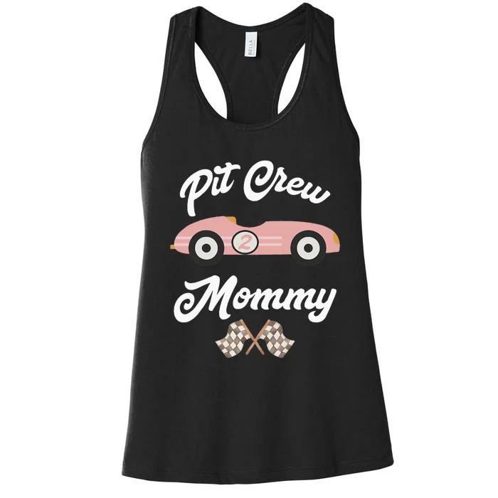 Mommy Pit Crew Race Car Birthday Girl Party Racing Women's Racerback Tank