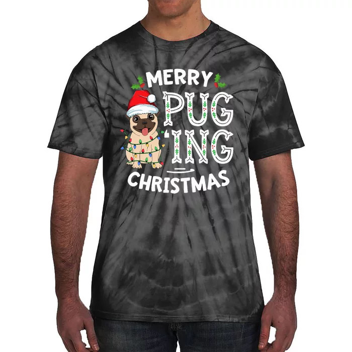 Merry Pugging Christmas Dog Santa Pug Xmas  Pugmas Tie-Dye T-Shirt