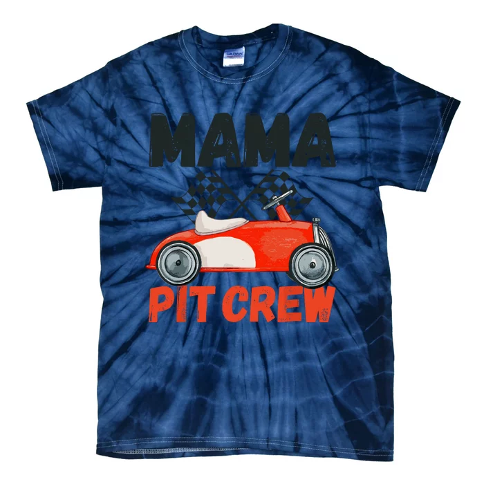 Mama Pit Crew Race Car Birthday Party Racing Parents Cool Tie-Dye T-Shirt