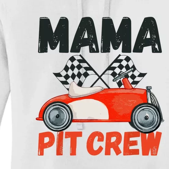 Mama Pit Crew Race Car Birthday Party Racing Parents Cool Women's Pullover Hoodie