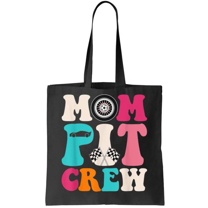 Mom Pit Crew Race Car Birthday Party Racing Mothers Day Tote Bag