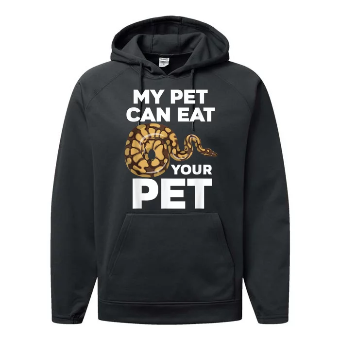 My Pet Can Eat Your Pet Funny Pet Snake Performance Fleece Hoodie