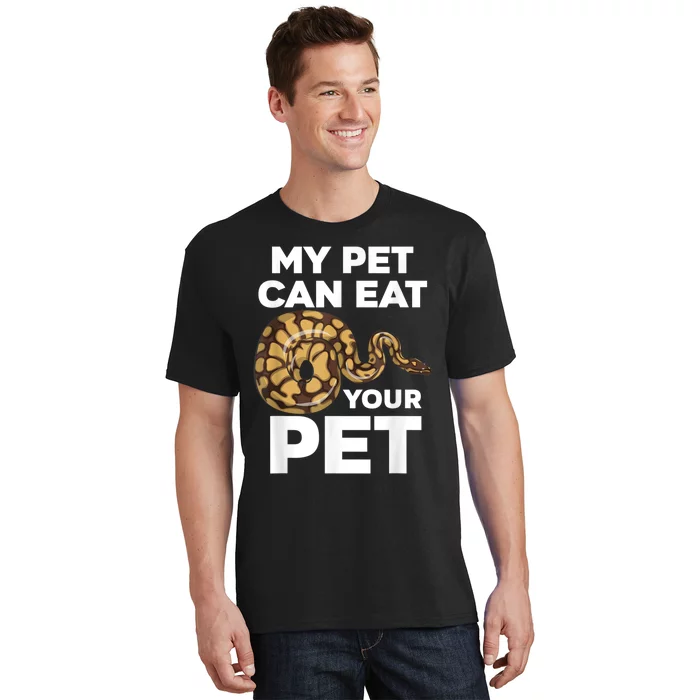 My Pet Can Eat Your Pet Funny Pet Snake T-Shirt