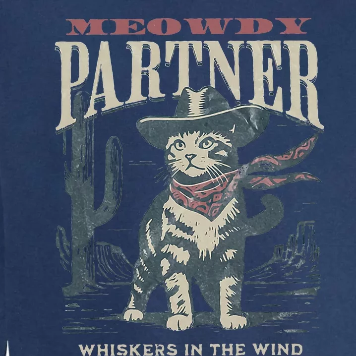 Meowdy Partner Cowboy Cat Country Western Garment-Dyed Sweatshirt