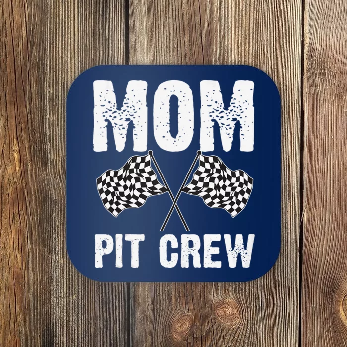 Mom Pit Crew Racing Costume Gift Funny Racer MotherS Day Coaster