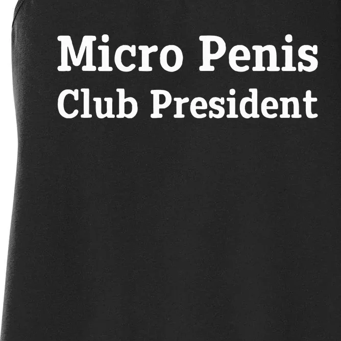 Micro Penis Club President Joke Women's Racerback Tank