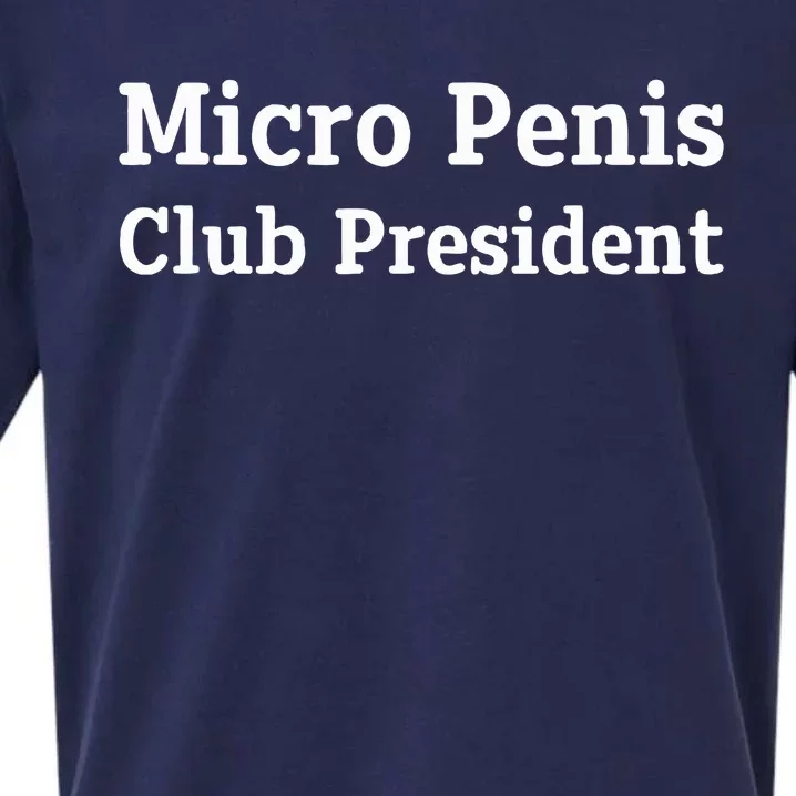 Micro Penis Club President Joke Sueded Cloud Jersey T-Shirt