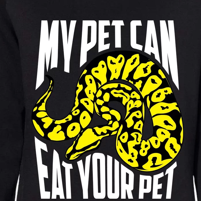 My Pet Can Eat Your Pet Gift Cute Reptile Lover Gift Womens California Wash Sweatshirt