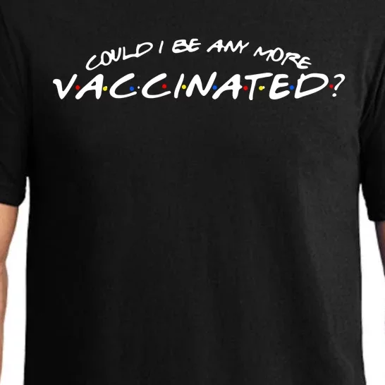 Matthew Perry Could I Be Any More Vaccinated Pajama Set