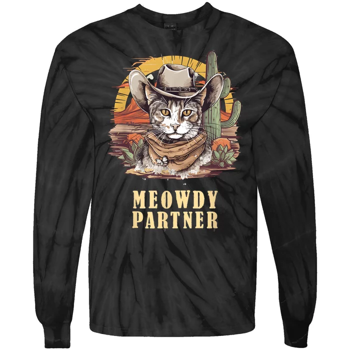 Meowdy Partner Cat Funny Howdy Meme Wild West Cowboy Hat Tie-Dye Long Sleeve Shirt