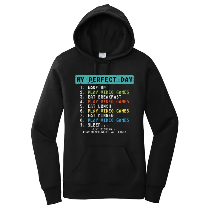 My Perfect Day Play Video Games Women's Pullover Hoodie