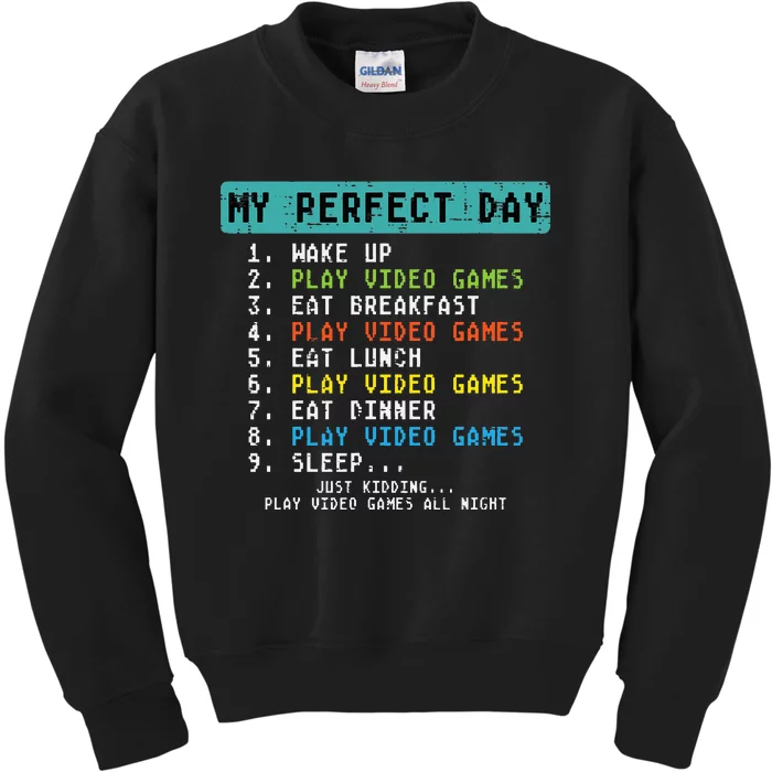 My Perfect Day Play Video Games Kids Sweatshirt