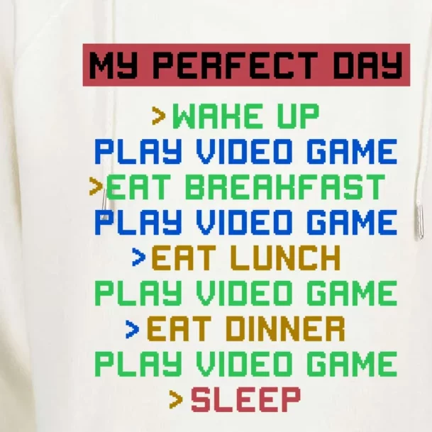 My Perfect Day List Play Retro Video Game Design Gift Womens Funnel Neck Pullover Hood