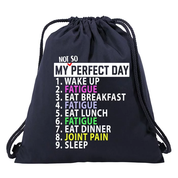 My Perfect Day Not So Autoimmune Awareness Lupus Fibro Gift Drawstring Bag