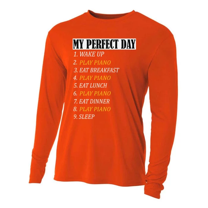 My Perfect Day Play Piano Recital Funny Gift Gift Cooling Performance Long Sleeve Crew