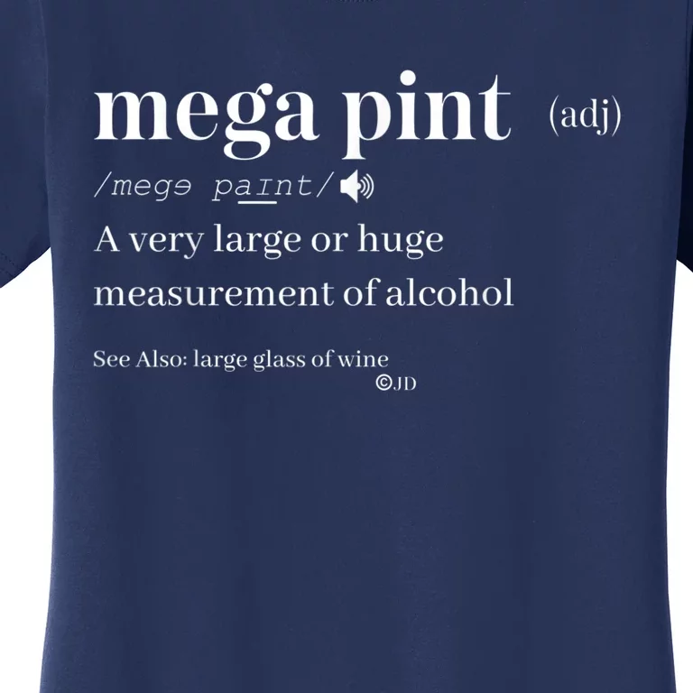 Mega Pint Definition Women's T-Shirt