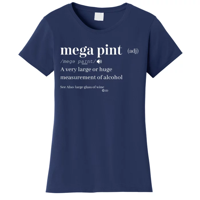 Mega Pint Definition Women's T-Shirt