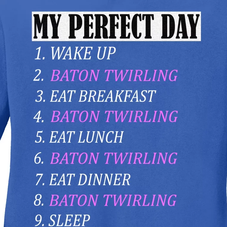 My Perfect Day Pole Baton Twirling Outfits Funny Gift Girl Girls Gift Ladies Long Sleeve Shirt