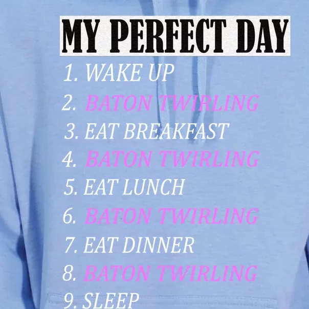 My Perfect Day Pole Baton Twirling Outfits Funny Gift Girl Girls Gift Unisex Surf Hoodie