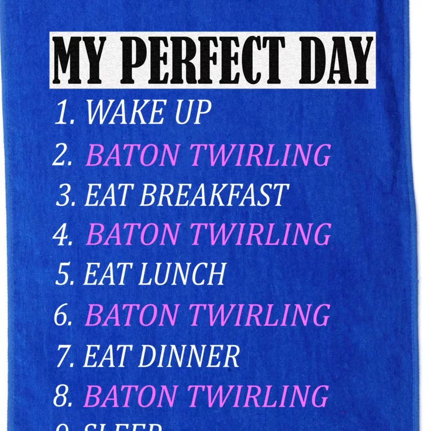 My Perfect Day Pole Baton Twirling Outfits Funny Gift Girl Girls Funny Gift Platinum Collection Golf Towel