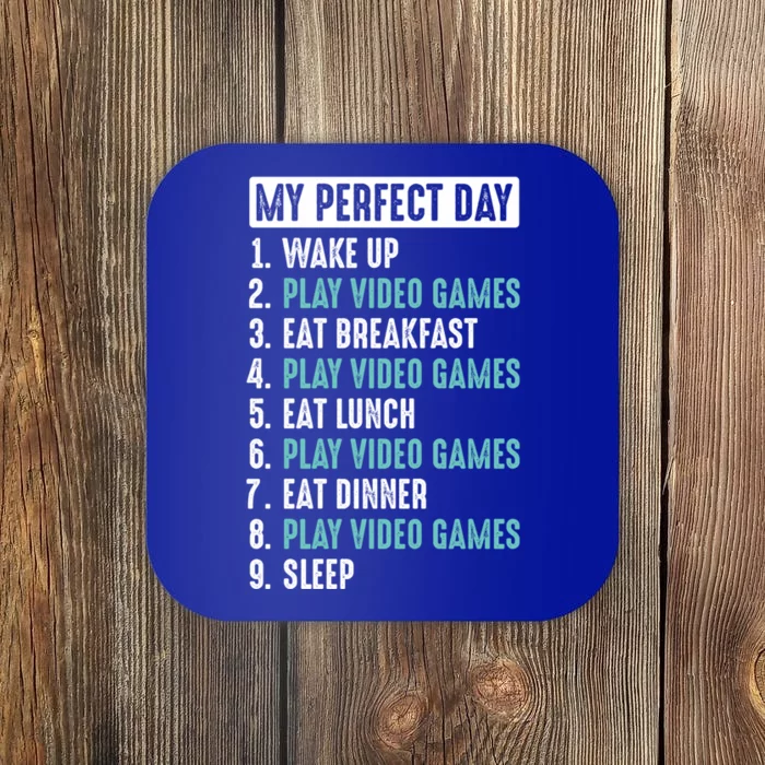 My Perfect Day Video Game Funny Gift Coaster