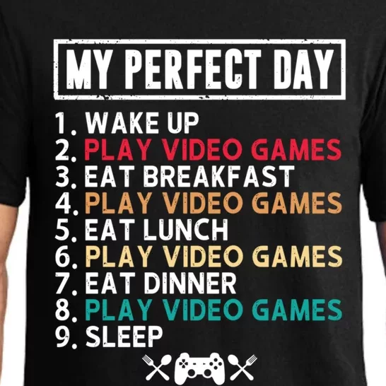 My Perfect Day Wake Up Play Video Games Funny Gamer Gift Pajama Set