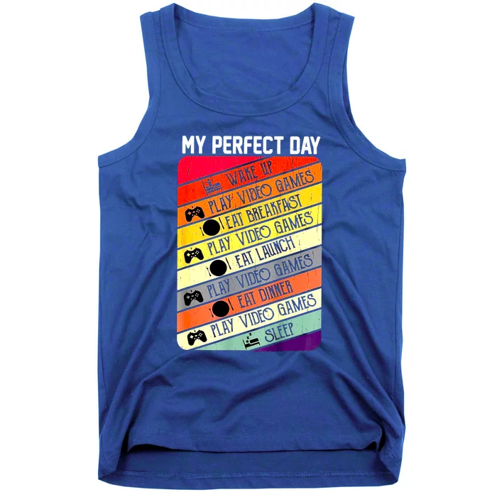 My Perfect Day Video Games Gaming Daily Routine Gamer Gift Tank Top