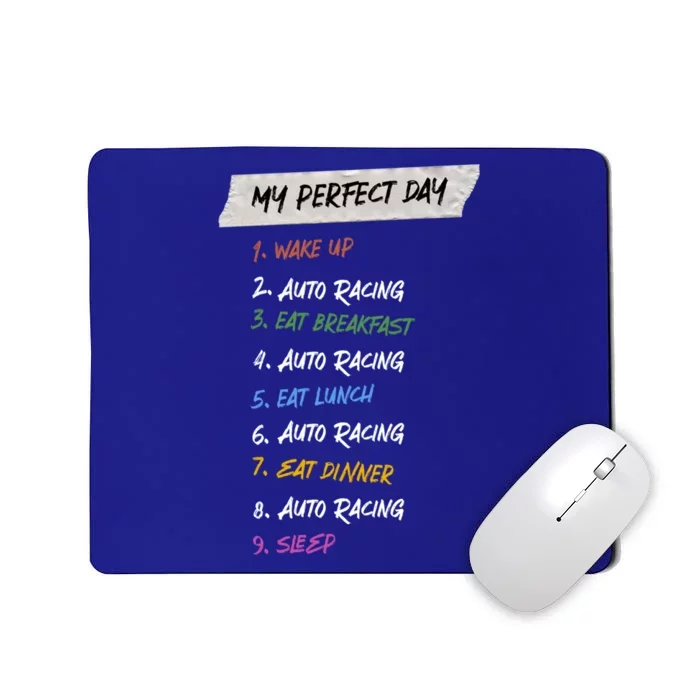 My Perfect Day Car Racing Hobby Auto Racing Pastime Funny Gift Mousepad