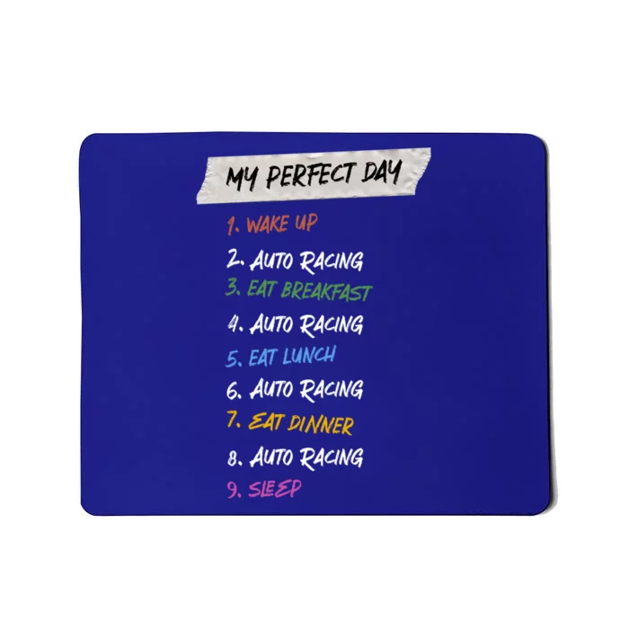 My Perfect Day Car Racing Hobby Auto Racing Pastime Funny Gift Mousepad