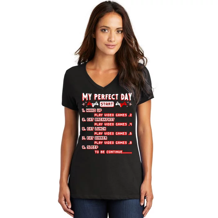 My Perfect Day Women's V-Neck T-Shirt